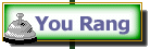 You Rang